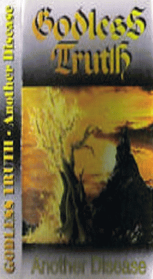 Godless Truth : Another Disease